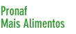 Pronaf Mais Alimentos