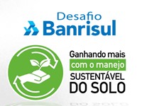 Manejo sustentável do solo é tema de desafio do Banrisul no Hackatagro