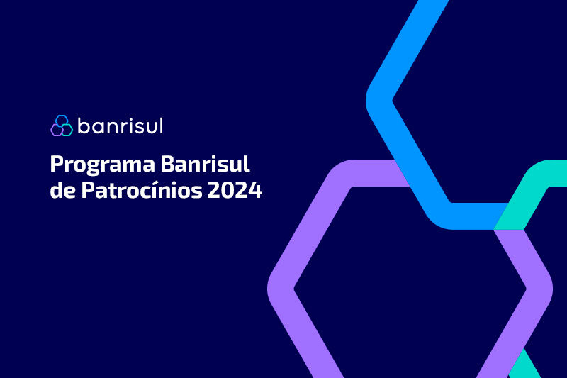 Divulgada a lista de pr-selecionados no Programa Banrisul de Patrocnios 2024