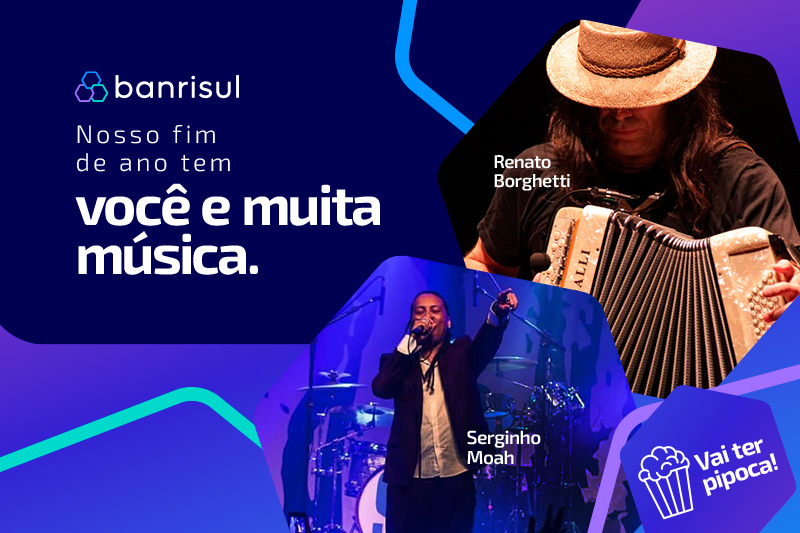 Banrisul lançará campanha de fim de ano com shows de Serginho Moah e Renato Borghetti