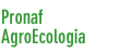 Pronaf AgroEcologia